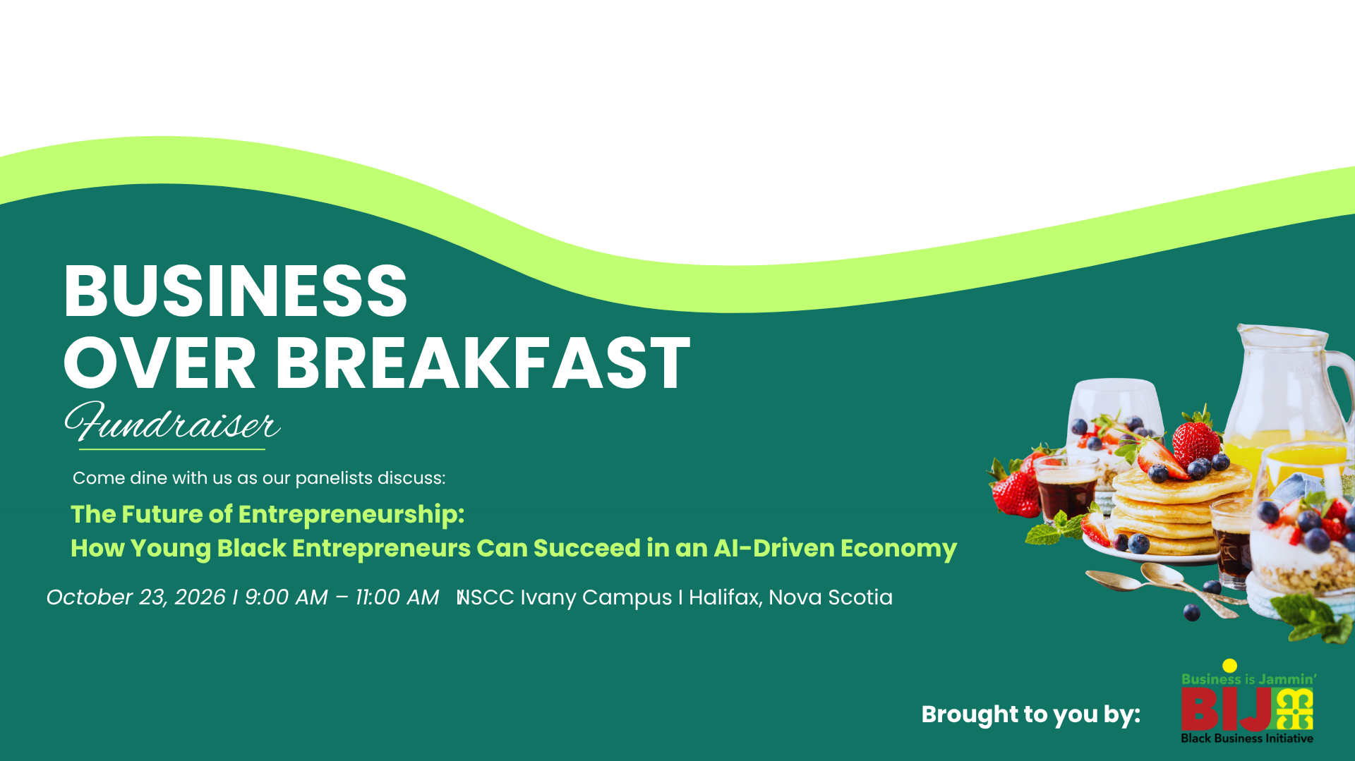 Teal, white and lime green horizontal banner for Business over Breakfast banner for fundraiser supporting Black Youth in Atlantic Canada